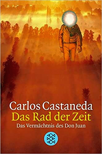 Carlos Castaneda - das Rad der Zeit (de) 330