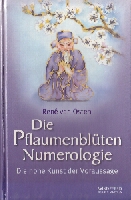 Pflaumenbl�ten Numerologie, die hohe Kunst der Voraussage