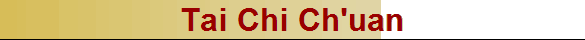 Tai Chi Ch'uan